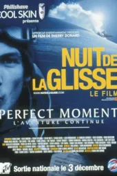 Perfectmoment-L'aventurecontinue