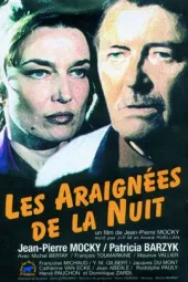 Araignéesdelanuit,Les