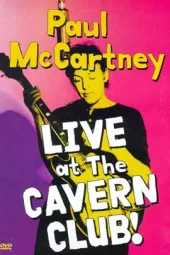 保罗·麦卡特尼：利物浦深洞俱乐部演唱会
