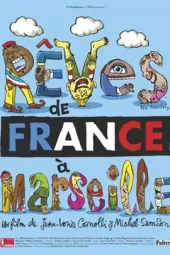 RêvesdeFranceàMarseille