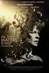 AllThatMattersIsPast