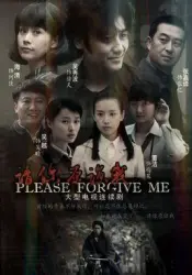 please forgive me（TV）[2011]